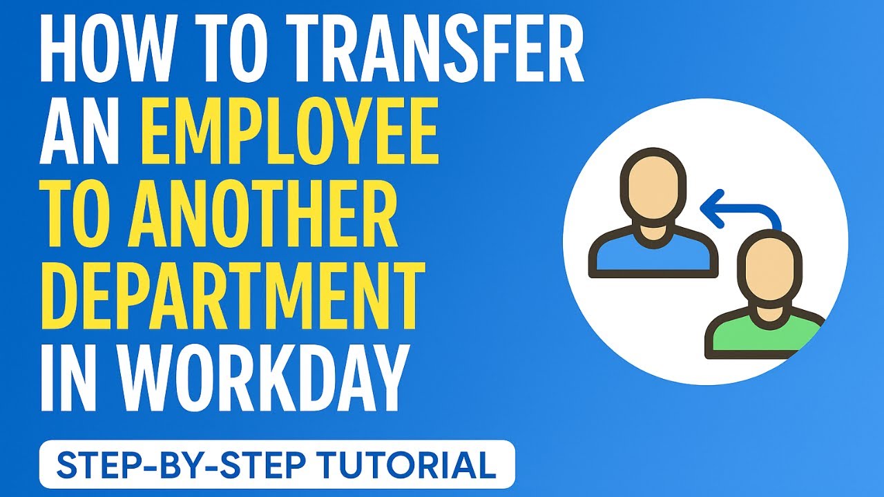 How to Transfer an Employee to Another Department in Workday | Step-by ...