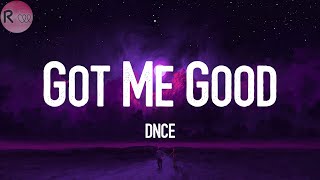 DNCE - Got Me Good  🌤️ (Lyrics) Resimi