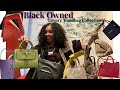 My BLACK OWNED LUXURY bag collection| Designers you should know about!