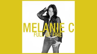 Melanie C - Full Of Fire [Radio Remix] (audio)