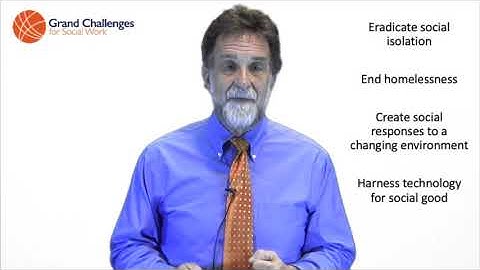 Grand Challenges for Social Work Orientation Overview