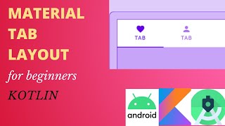 Tab Layout Material Design Components - Android Tutorial (Kotlin) # tab layout material design