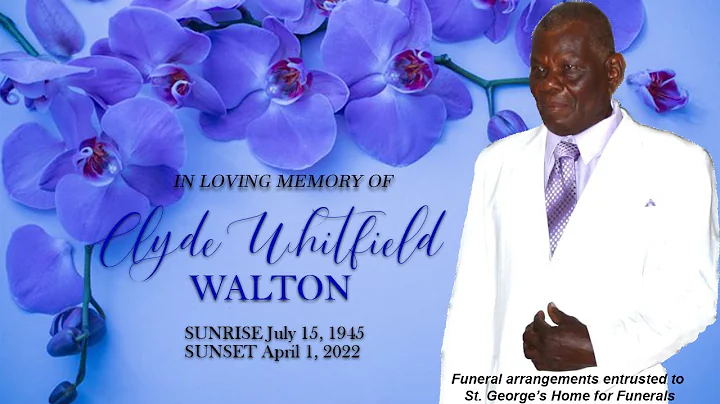 Celebrating the Life of Clyde Whitfield Walton