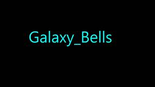 Galaxy Bells