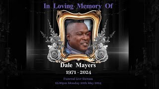 Dale Mayers Funeral Livestream