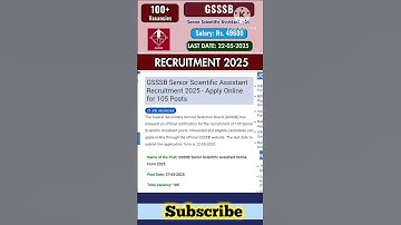 GSSSB Senior Scientific Assistant Recruitment 2025 #governmentjobs #gsssb