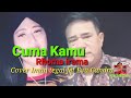 Cuma kamu  rhoma irama lagu the best  cover  iman tegal fet  eva chandra  19 sep  2020 