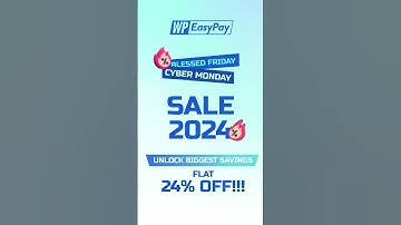 WP EasyPay — This Cyber Monday, Get 24% OFF for All Plans