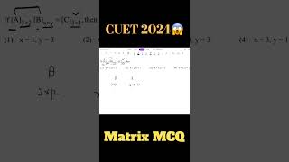 👉 CUET 2024 PYQ 😱 Matrix MCQ in 20 Seconds 🔥