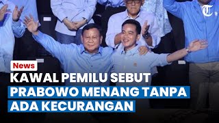 PRABOWO-GIBRAN Disebut Menang Pilpres 2024 Tanpa Kecurangan, Kawalpemilu.org Hanya Kesalahan Teknis