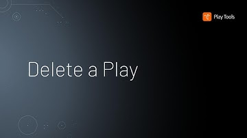Delete a Play • Play Tools