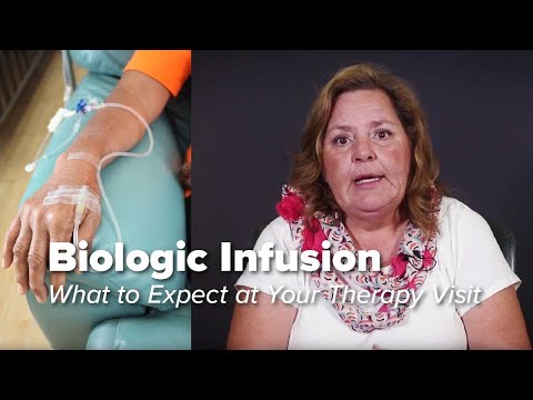 Biologic Medication Infusion Therapy: What to Expect at Your Infusion Visit