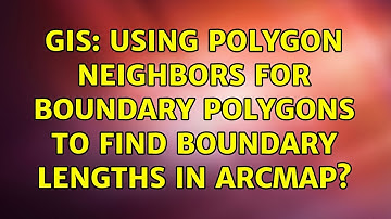 GIS: Using Polygon Neighbors for boundary polygons to find boundary lengths in ArcMap?
