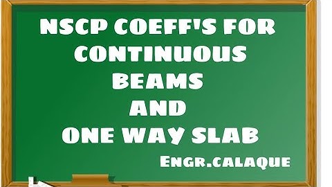 NSCP Coefficients for Continuous Beam and One Way Slab