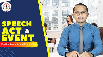 Speech Acts & Events | English Semantics and Pragmatics