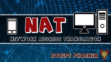 O que é NAT? Network Address Translation ou Tradução do Endereço de Rede - Equipe Phoenix
