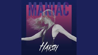 Maniac - Harsh