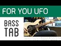 【ベース・TAB】FOR YOU UFO/フレデリック【Bass Cover w/ TAB】