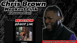 BREEZY VIOLATED QUAVO - Chris Brown - Weakest Link (Quavo Diss) [REACTION!!]