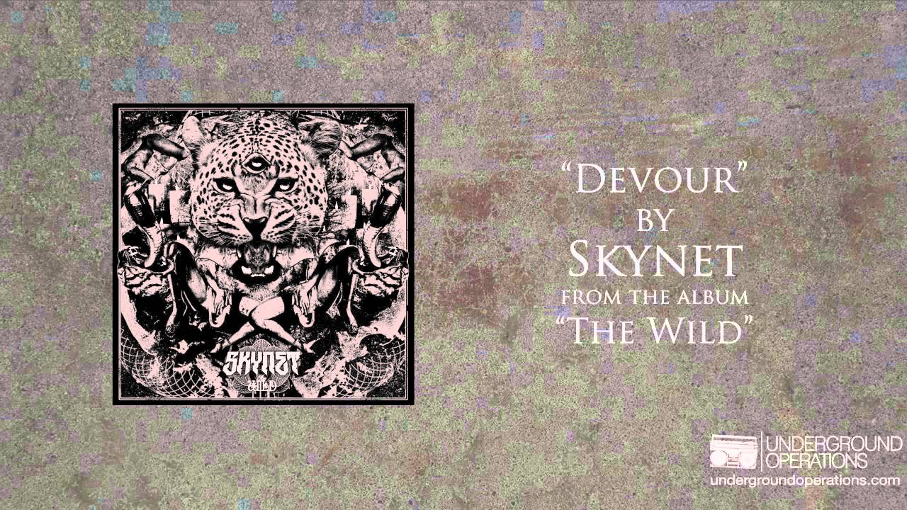 Watch Skynet - Devour on YouTube Watch Skynet - Devour on YouTube