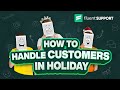 How to Handle Holiday Customer Service When You Are Short-staffed