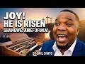 JOY HE IS RISEN SHANGWE AMEFUFUKA BY EMIL SHAYO Christian Worship Song