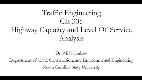 Traffic Engineering (CE 305) Lecture 15 - Highway Capacity and Quality of Service - Basic Concepts
