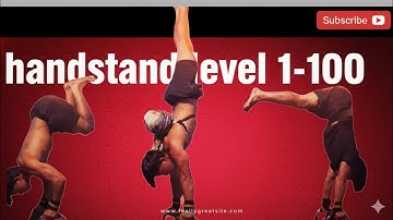 Handstand level 1-100|level 1-100| #calisthenics