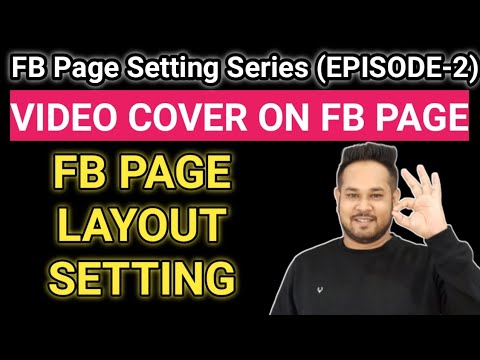 How To Upload Video On Facebook Cover Page? How to Change Facebook Page Template?Setup Facebook Page