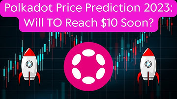 Polkadot(DOT) Coin Price Prediction 2023 / Polkadot(DOT) News Today/Polkadot(DOT) Technical Analysis