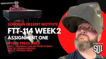 SDI - FTT 114 - Week 2 Assignment One (Build a Kydex Press)