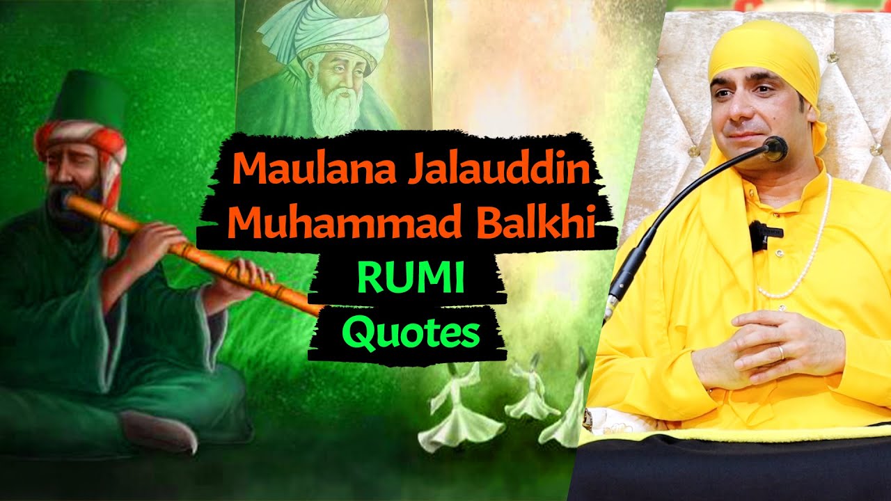 Maulana Rumis Quotes  Satsang Malik Sahib Jot Ji 