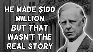 Jesse Livermore  Made $100 Million, But That Wasn’t the Real Story