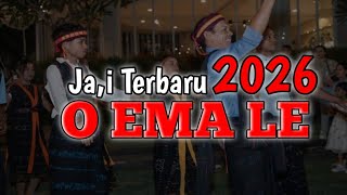'O EMA LE' JA'I BAJAWA TERBARU 2026