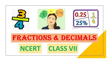 Fractions & Decimals- Introduction || Chapter 2 || NCERT Class 7
