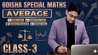 AVERAGE CLASS-3|| RI ARI VAW FORESTER OSSC CGL PEO JT OTET BED SI || ODISHA SPECIAL MATHS BATCH