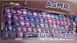 Relaxing ASMR Typing | No Talking Just Typing 😴😴