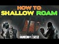 Rainbow Six Siege Tips || How to SHALLOW ROAM (Lurking)