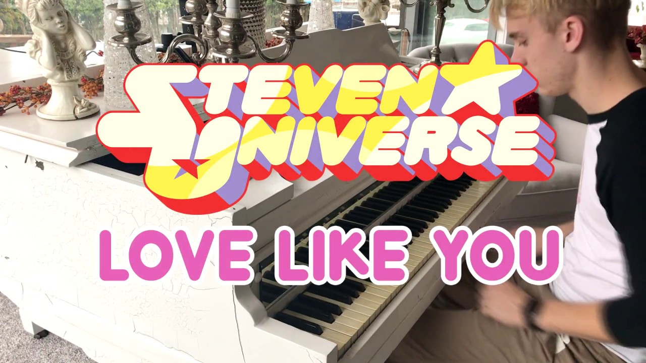 Love Like You Piano Cover Steven Universe - YouTube