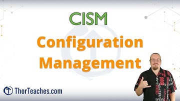 CISM | Configuration Management