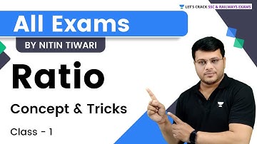 Ratio | Concept & Tricks | Class - 1 | All Exams | Maths by Nitin Sir