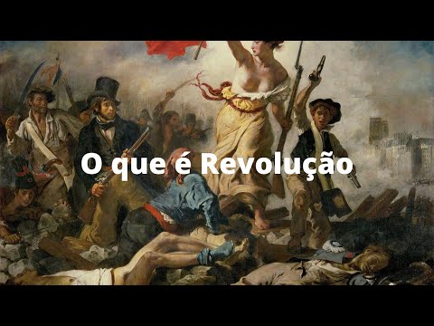 Vídeo: O Que é Revolução