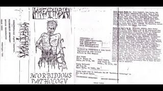 GOREAPHOBIA - Morbidious Pathology (1990 FULL EP)