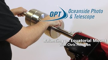 Balancing an Equatorial Mount with Chris Hendren- OPT