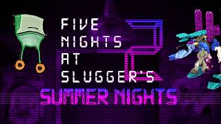 Five Nights At Slugger's 2: Summer Nights