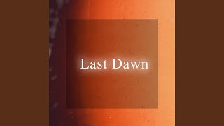 Last Dawn