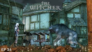 The Witcher: Enhanced Edition - EP34 - The werewolf