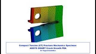 ANSYS SMART crack growth simulation on a compact tension (CT) specimen