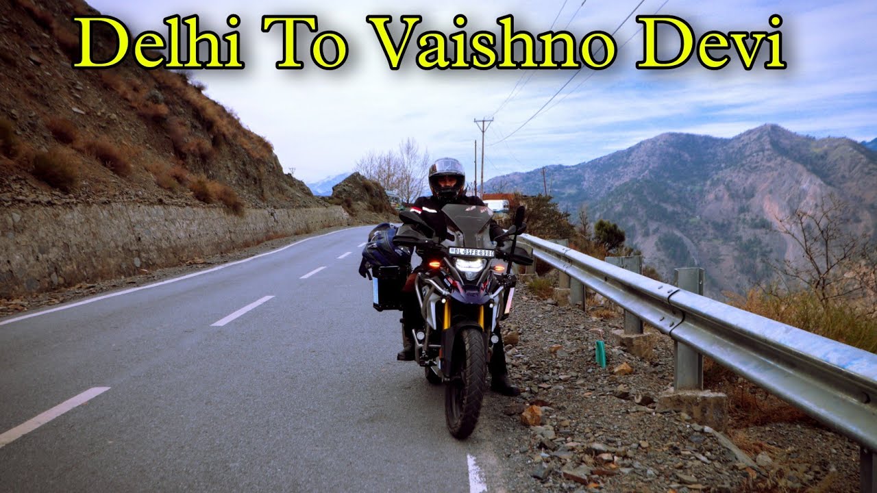 Delhi To Vaishno devi  Katra J&K On My Bmw 310gs🙏