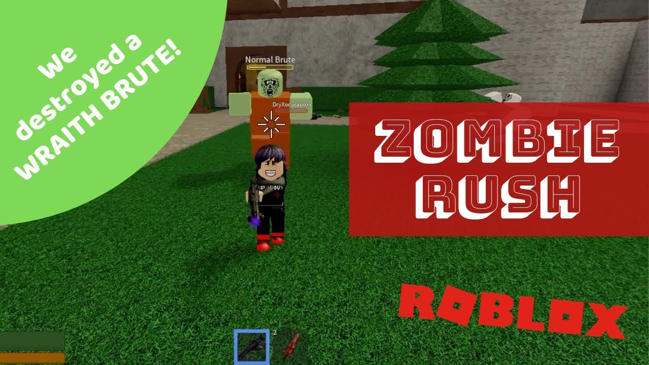 We Destroyed A Wraith Brute Zombie Zombie Rush Roblox Youtube